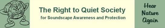 The Right to Quiet Society for Soundscape Awareness and Protection